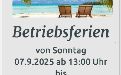 Betriebsferien ☀️